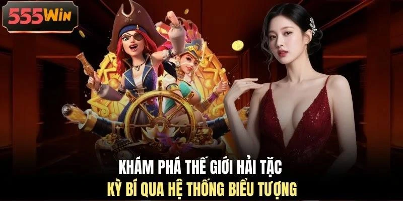 Khám phá thế giới hải tặc kỳ bí qua hệ thống biểu tượng